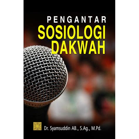 Pengantar Sosiologi Dakwah Prenada Media