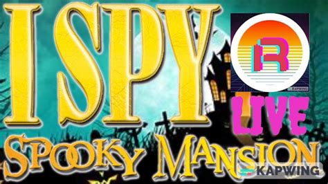 I Spy Spooky Mansion At Midnight Live Youtube