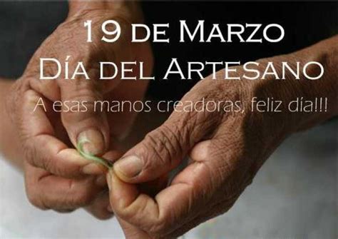 19 de Marzo Día Internacional del Artesano VillaconMundial net