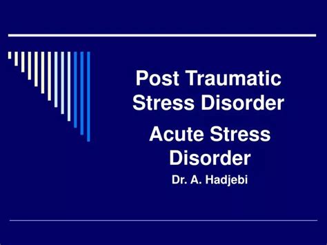 PPT Post Traumatic Stress Disorder PowerPoint Presentation Free