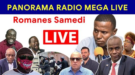 Haiti Panorama Live Avec Romanes Samedi Sur Radio Mega Haiti 20