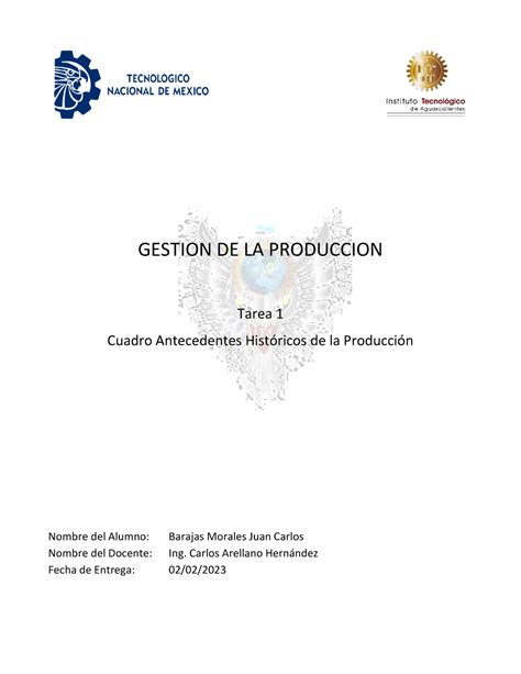 Tarea Cuadro Antecedentes Hist Ricos De La Producci N Gestion De