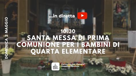 SANTA MESSA DI PRIMA COMUNIONE PER I BAMBINI DI QUARTA ELEMENTARE