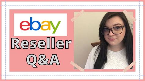 Ebay Reseller Qanda Uk Ebay Reseller Selling On Ebay Youtube