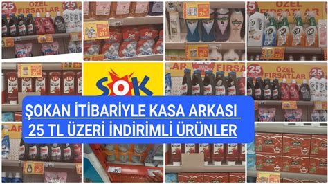 ŞOK AN İTİBARİYLE KASA ARKASI 25 TL ÜZERİ İNDİRİMLİ ÜRÜNLER ŞOK