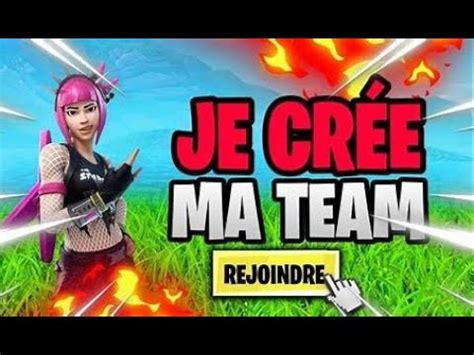 Live Fortnite Je Recrute Dans Ma Team YouTube