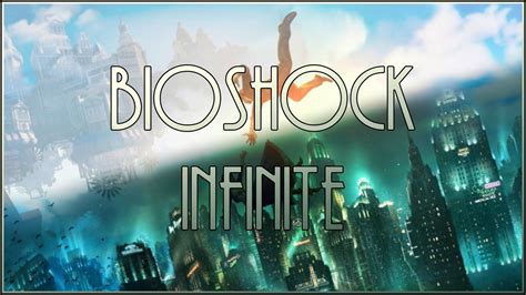 BIOSHOCK INFINITE ES MARAVILLOSO DLCs RESEÑA YouTube