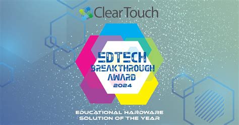 Clear Touch Wins Edtech Breakthrough 2024 Clear Touch