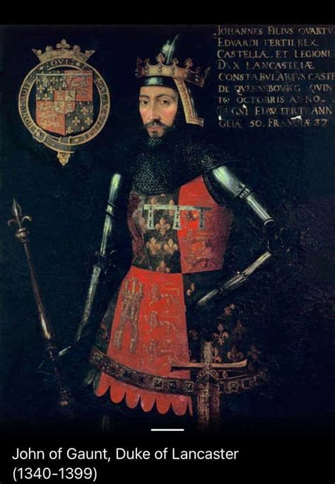 John of Gaunt | John of gaunt, Duke of lancaster, Medieval england