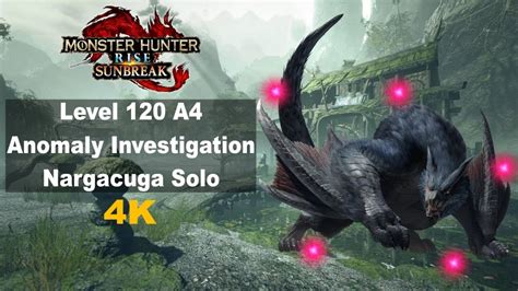 Mhr Sunbreak Lvl A Anomaly Investigation Solo Nargacuga Youtube