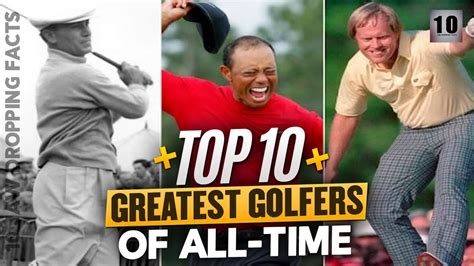 Top 10 Greatest Golfers Of All Time 10 Jaw Dropping Facts YouTube