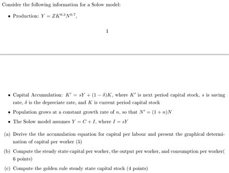 Solved Consider The Following Information For A Solow Model Chegg