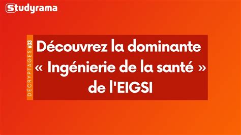 Découvrez la dominante Ingénierie de la santé proposé par l EIGSI