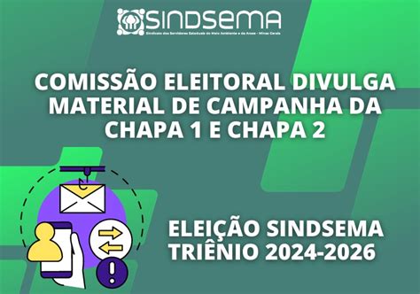 Comissão Eleitoral divulga material de campanha da chapa 1 e chapa 2