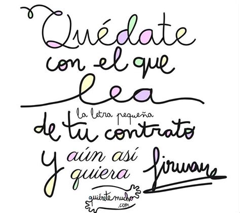 Qu Date Con El Que Lea La Letra Peque A De Tu Contrato Y A N As Quiera