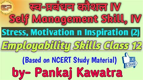 Self Management Ii Employability Skills Unit Ii Class Unit