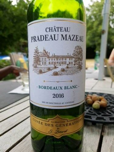 Ch Teau Pradeau Mazeau Cuv E Des G N Rations Bordeaux Blanc Vivino Us