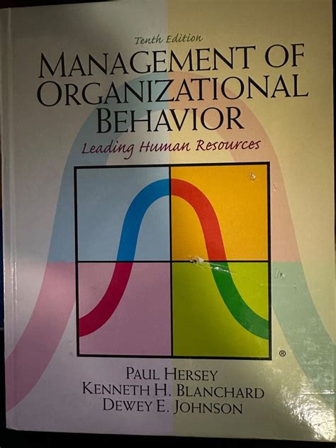 Management Of Organizational Behavior Leading Human Resources Tenth