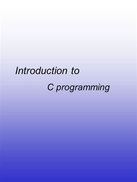 Introduction To C Programming History Of C Programming Invented And Developed By Dennis Ritchie