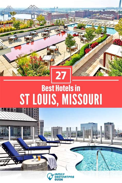 27 Best Hotels In St Louis Mo — The Top Rated Hotels To Stay At St