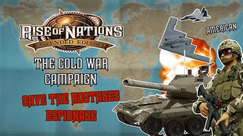 Rise Of Nations Extended Edition The Cold War American Espionage