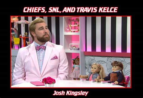 Chiefs, SNL and Travis Kelce