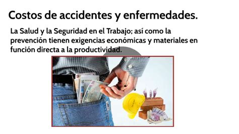 Costos De Accidentes Y Enfermedades By JOSE MANUEL BRAMBILA PARDO On Prezi