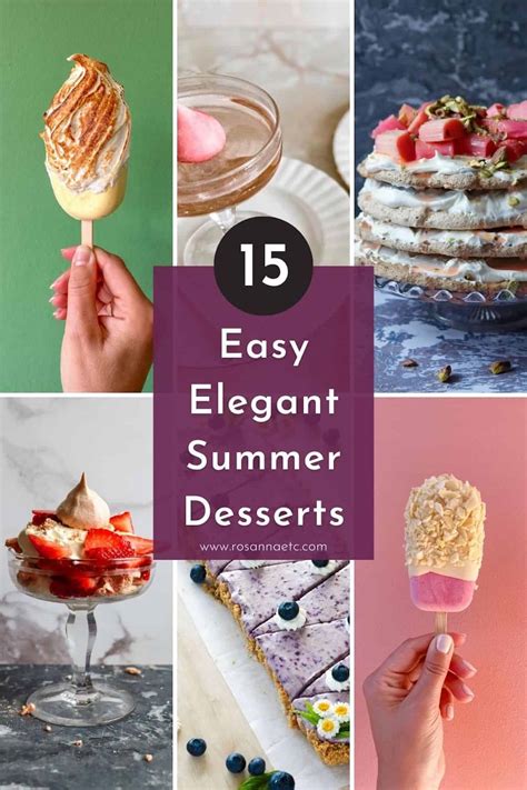 15 Easy Elegant Desserts For Summer Dinner Parties - Rosanna ETC