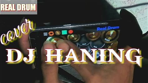 Dj Haning Dayak Lagu Tiktok Cover Real Drum YouTube