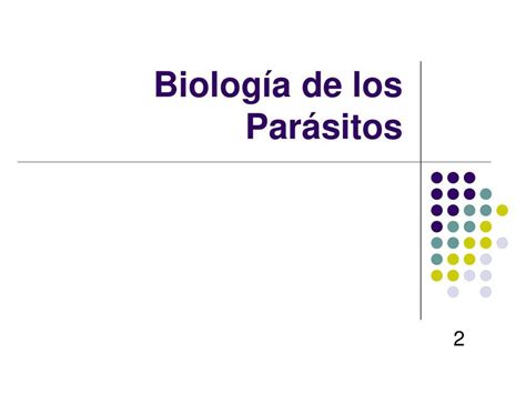 Biología de los parásitos 2 ERNESTO ANTONIO IPORRE GUERRERO uDocz