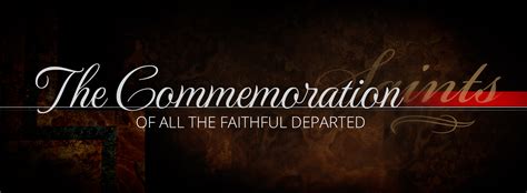 The Commemoration Of All The Faithful Departed Ewtn