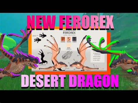 New Dragon New Ferorex Desert Dragon Coming Soon Desert Dragon