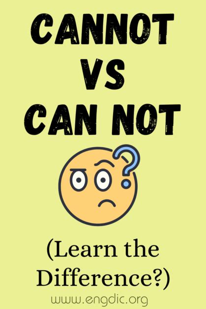 Cannot Vs Can Not What S The Difference EngDic