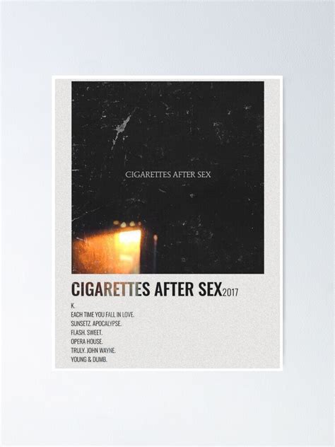 Cigarettes After Sex Poster For Sale By Jacobhernandezz Redbubble