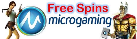 Free Spins Microgaming | No Deposit Bonus & Freeplay 2025