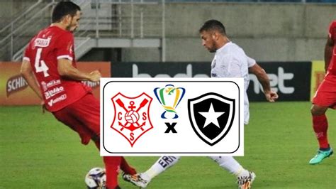 Sergipe X Botafogo Ao Vivo Assista Online Ao Jogo Pela Copa Do Brasil