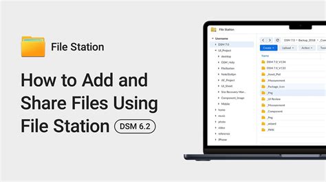 How To Add And Share Files Using File Station Dsm 62 Youtube