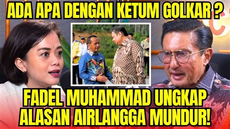 FADEL MUHAMMAD SAYA PRIHATIN HATI HATI POLITIK INI BANYAK JEBAKANNYA