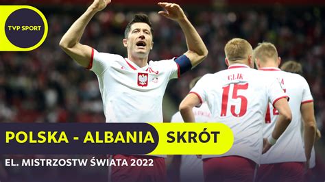 Skr Ty Eliminacje Mistrzostw Wiata Polska Albania Skr T