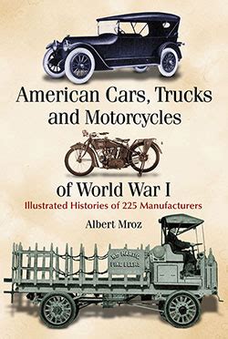 American Cars, Trucks and Motorcycles of World War I - McFarland