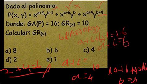 Dado El Polinomio P X Y Xa Yb Xa Yb Xa Yb Donde Ga P