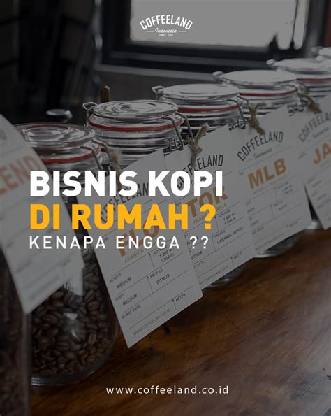 Ide Bisnis Kopi Dengan Modal Ringan Yang Bisa Dilakukan Dirumah Saja