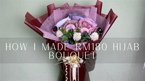 Bouquet Tudung 5 Kuntum Rm180 How I Made Rm180 Bouquet Buket Hijab