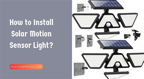 How to Install Solar Motion Sensor Light?