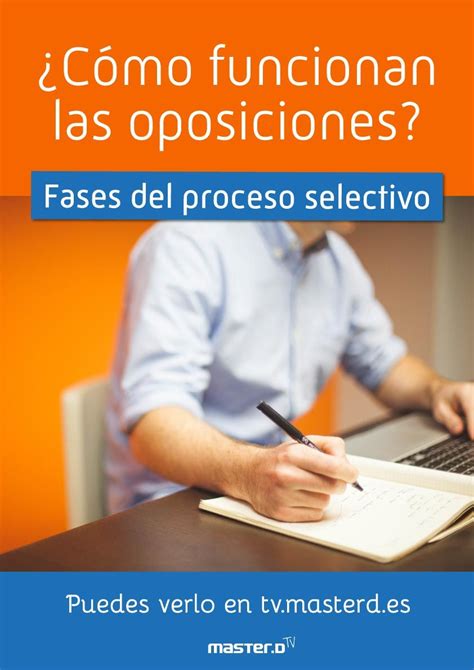 ¿cómo Funcionan Las Oposiciones Fases Del Proceso Selectivo