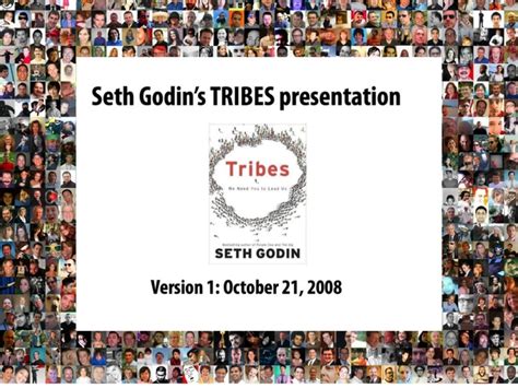 Seth Godin on Tribes slideshare Revision, People