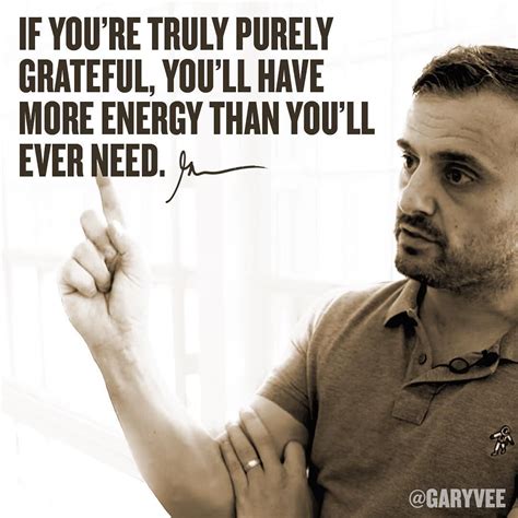 garyvee Motivation Business Succès Gary vaynerchuk quotes Gratitude