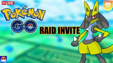 Mega Lucario Raid Invite Pokemon Go Live Youtube