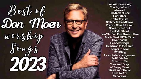 Best Of Don Moen Worship Songs YouTube