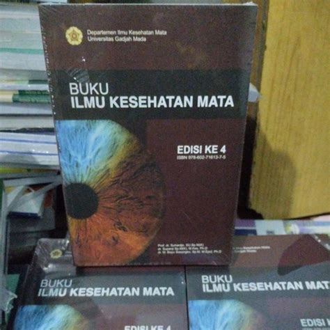 Jual BUKU ILMU KESEHATAN MATA FK UGM Edisi 4 Prof Dr Soehardjo SU